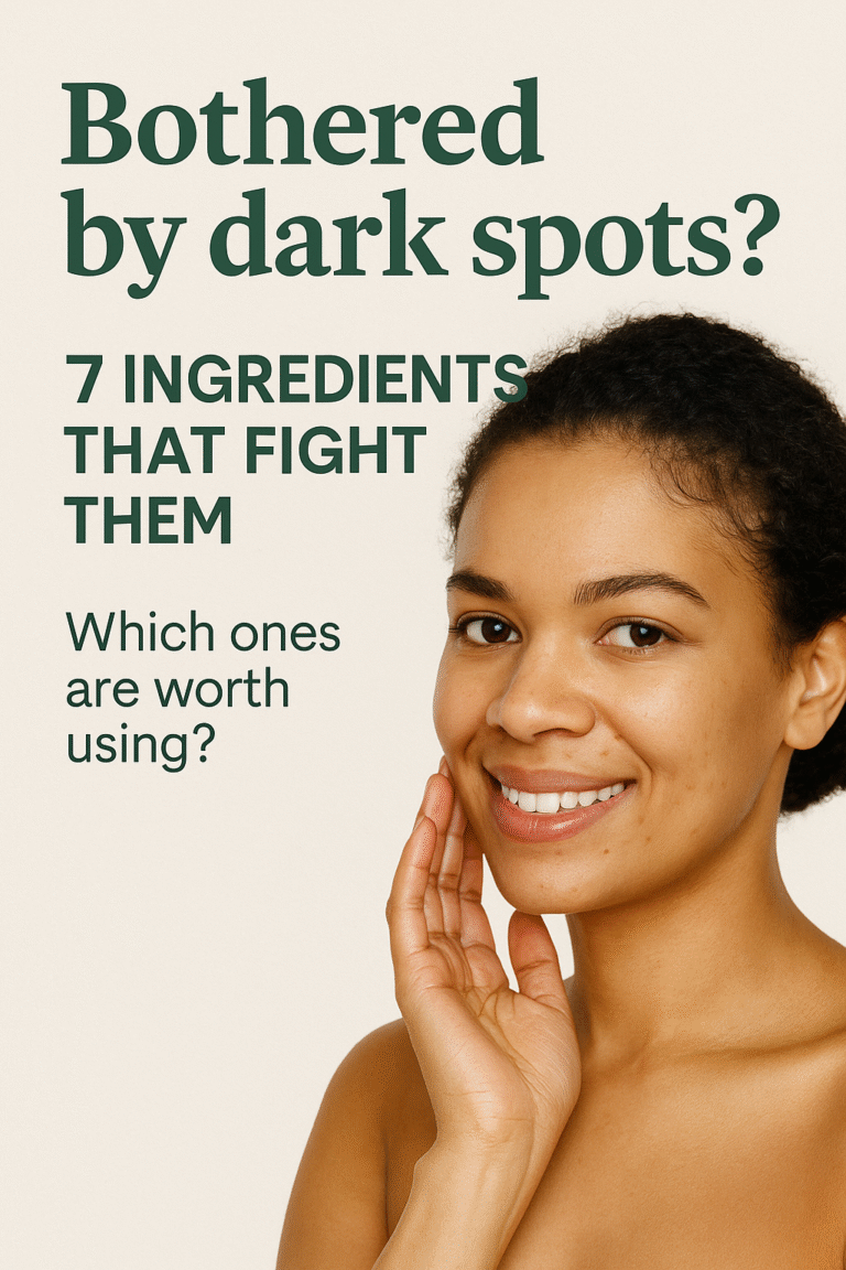 7 Ingredients That FIGHT Dark Spots Like a Pro